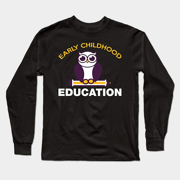 Early Childhood Education Long Sleeve T-Shirt by veerkun